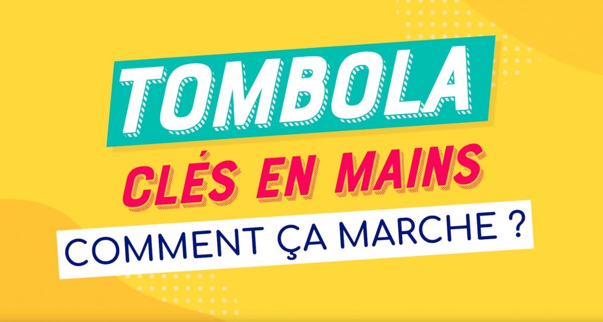 Les avantages d’une tombola clés en main