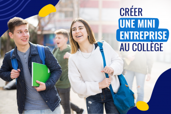 Créer une mini entreprise au collège